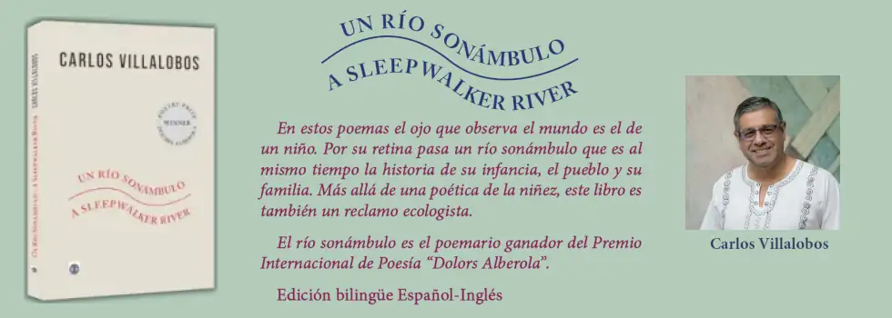 177 Un río sonámbulo / A Sleepwalker River